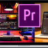 Film Editing Pro – Premiere Pro Quickstart + Power User Pack