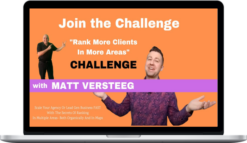 Matthew Versteeg – Rank More Clients in More Areas 5 Days Challenge