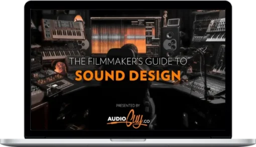 Brenden Bytheway – Filmmaker’s Guide to Sound Design