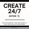 Create 24/7 – The Blueprint to Unlimited Content Creation