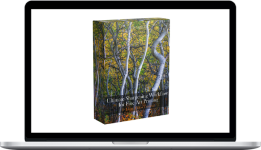 Mark Metternich – Ultimate Sharpening Workflow for Fine Art Printing