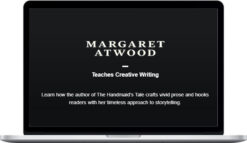 Masterclass – Margaret Atwood Teaches Creative Writing