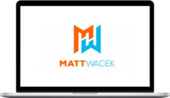 Matt Wacek – Local Affiliate SEO Mastery (Missing Week 5 and Week 6)