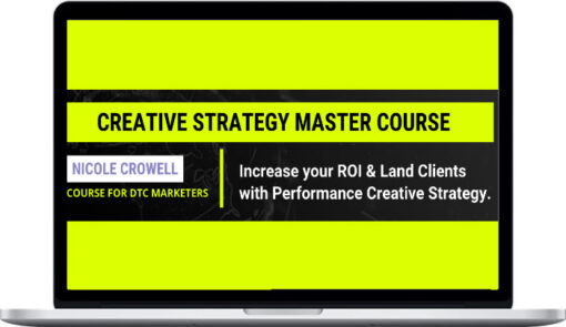 Nicole Crowell – Creative Strategy Master Course