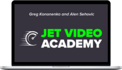 Greg Kononenko – Jet Video Academy