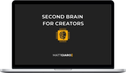 Matt Giaro – Second Brain for Content Creators