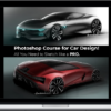 Berk Kaplan – Photoshop for Car Design Course