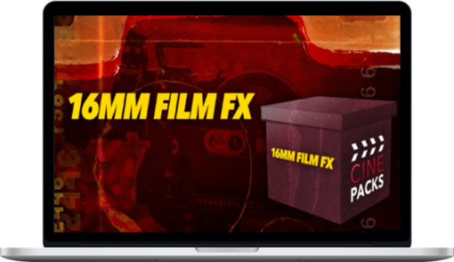 Cine Packs – 16mm Film FX