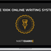 Matt Giaro – The 100k Online Writing System