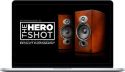 Fstoppers – The Hero Shot – How To Light & Composite Product Photography