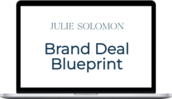 Julie Solomon – Brand Deal Blueprint