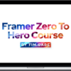 Tim Gabe – Framer Zero To Hero