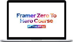 Tim Gabe – Framer Zero To Hero