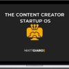 Matt Giaro – The Content Creator Startup Operating System