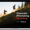 RJ Bruni – The Cinematic Filmmaking Workshop