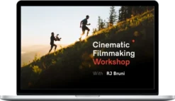 RJ Bruni – The Cinematic Filmmaking Workshop