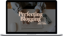 Sophia Lee – Perfecting Blogging