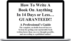 Steve Manning – How to Write a Book on Anything in 14 Days or Less