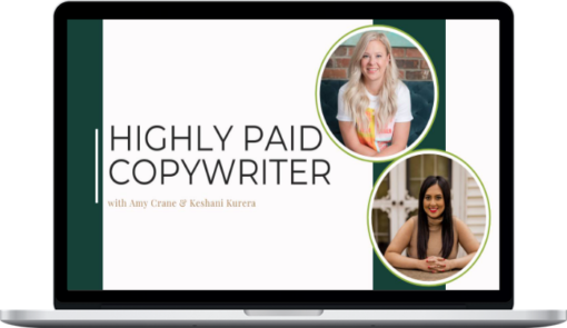 Amy Crane & Keshani Kurera – Highly Paid Copywriter