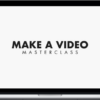 Chris and Sara – Make a Video Masterclass