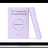 Dickie Bush & Nicolas Cole – The Copywriting Leverage Formula