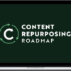 Justin Simon – Content Repurposing Roadmap