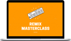 Connor O’Brien & Aden Russell – Remix Masterclass