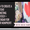 Julia Campbell – How to Create a Content Marketing Strategy