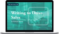 Kaleigh Moore – Writing to Drive Sales