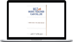 The Improving Musician – MLT Any Music Teacher Can Du…De