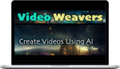 Tony Laidig – Video Weavers: Create Videos Using AI