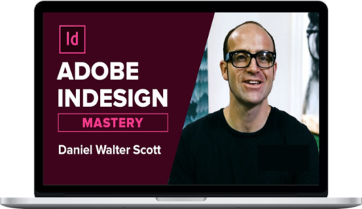 Daniel Walter Scott – Adobe InDesign Mastery