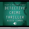 John Truby – Detective-Crime-Thriller Audio Class