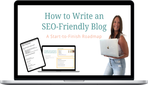 Polly Clover – How to Write an SEO-Friendly Blog: A Start-to-Finish Roadmap