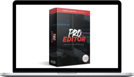 Eric Thayne – Pro Editor – The Complete Editing Course For Fimmakers