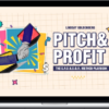 Tony Hill & Lindsay Jones – Pitch and Profit