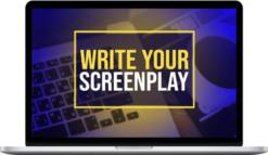 Tom Malloy – Write Your Screenplay