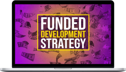 Tom Malloy – Funded Development Secrets