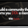 Make Money Online from Reddit – How to make $10k a month on Reddit