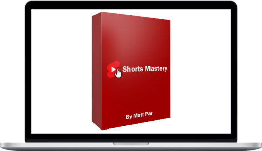 Matt Parr – Shorts Mastery