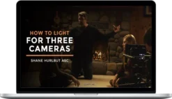 Shane Hurlbut – How to Light for Three Cameras