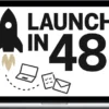 Darius Foroux – The Launch in 48 Course