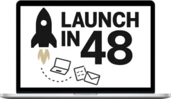 Darius Foroux – The Launch in 48 Course