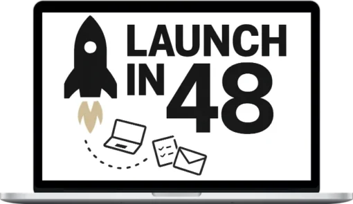 Darius Foroux – The Launch in 48 Course