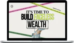 Nancy Ayala – Create Faceless Wealth