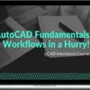 CAD Intentions – AutoCAD Fundamentals & Workflows in a Hurry