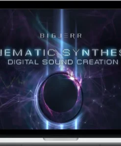 BigJerr – Cinematic Synthesis: Digital Sound Creation