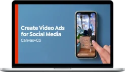 Canvas+Co – Video Marketing Strategy: Create Ads for Instagram and TikTok